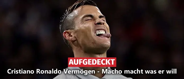 Cristiano Ronaldo Vermögen